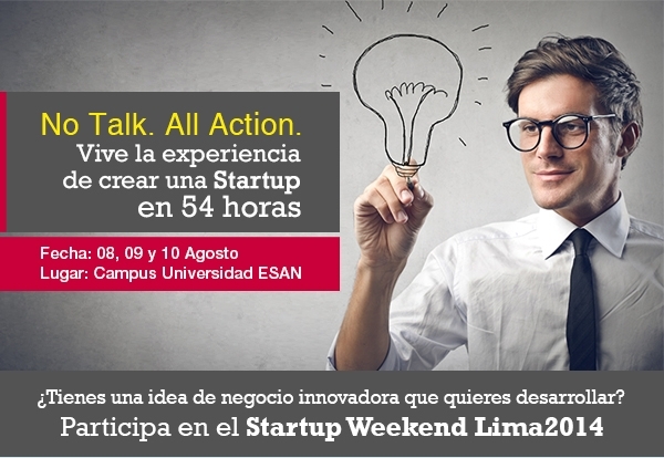 ¡Haz de tu idea un modelo de negocio innovador! Participa en el Startup Weekend Lima 2014