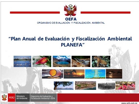 OEFA aprueba su Plan de Evaluación y Fiscalización Ambiental para el 2015 – PLANEFA (PDF y Video)