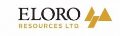 Eloro Resources presenta actualización sobre “Proyecto de Oro Plata – La Victoria”