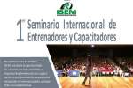 1er Seminario Internacional de Entrenadores y Capacitadores