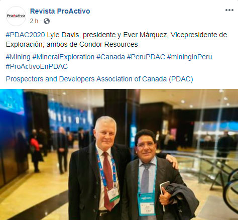 #PDAC2020 Lyle Davis, presidente y Ever Márquez, Vicepresidente de Exploración; ambos de Condor Resources