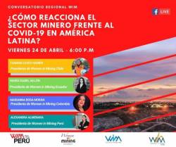WiM Perú organiza el conversatorio regional: ¿Cómo reacciona el sector minero frente al COVID-19 en América Latina? (24 de abril | 6pm)
