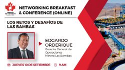 Networking Breakfast & Conference (Online): “Los retos y desafíos de Las Bambas” (Jueves 10 de setiembre | 9am)