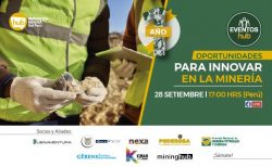 Oportunidades para innovar en la minería (Lunes 28 de setiembre | 5pm)