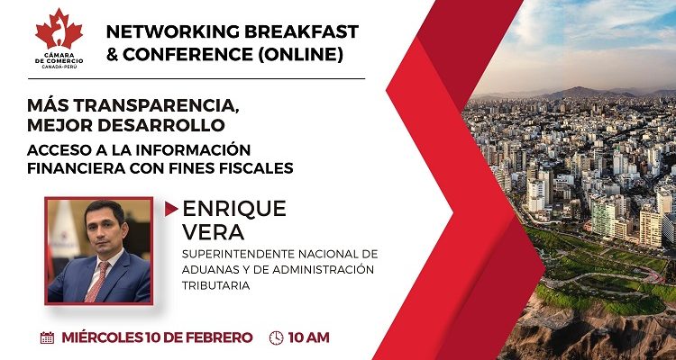 Networking Breakfast & Conference (Online): "MÁS TRANSPARENCIA, MEJOR DESARROLLO | Acceso a la información financiera con fines fiscales"