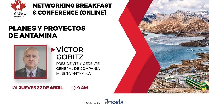 Networking Breakfast & Conference (Online): PLANES Y PROYECTOS DE ANTAMINA