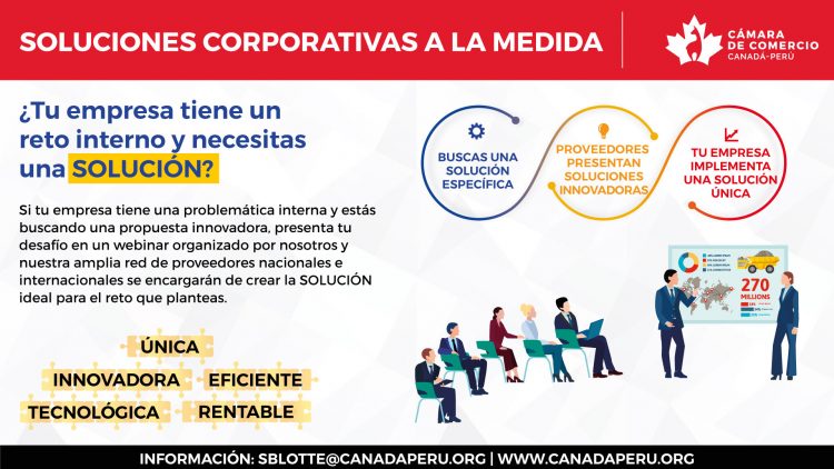 La Cámara de Comercio Canadá Perú - CCCP presenta Soluciones Corporativas a la Medida