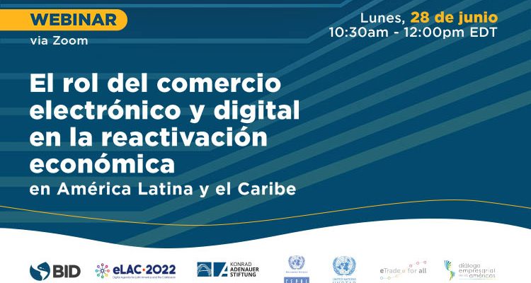 El rol del comercio electrónico y digital en la reactivación económica en ALC