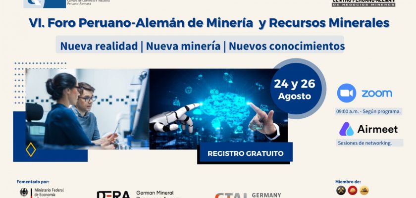 VI. Foro Peruano-Alemán de Minería y Recursos Minerales