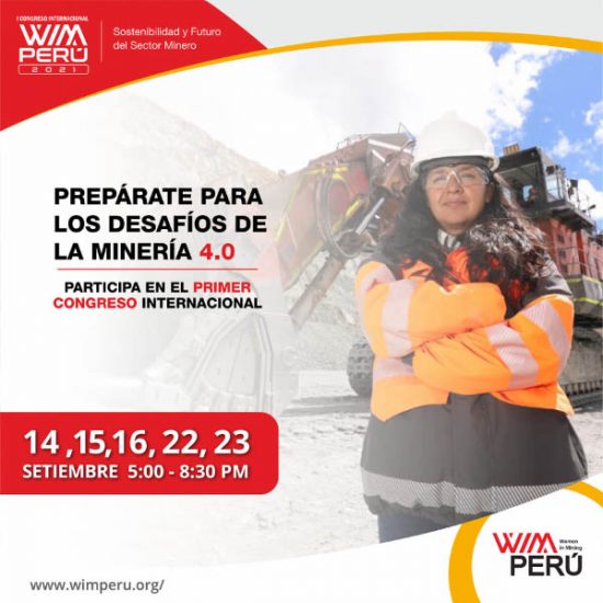 I Congreso Internacional WIM PERÚ - Sostenibilidad y Futuro del Sector Minero