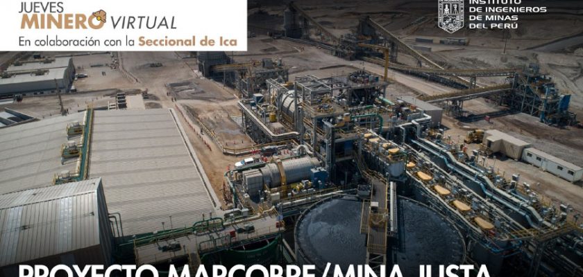 (Jueves Minero) Proyecto Marcobre - Mina Justa