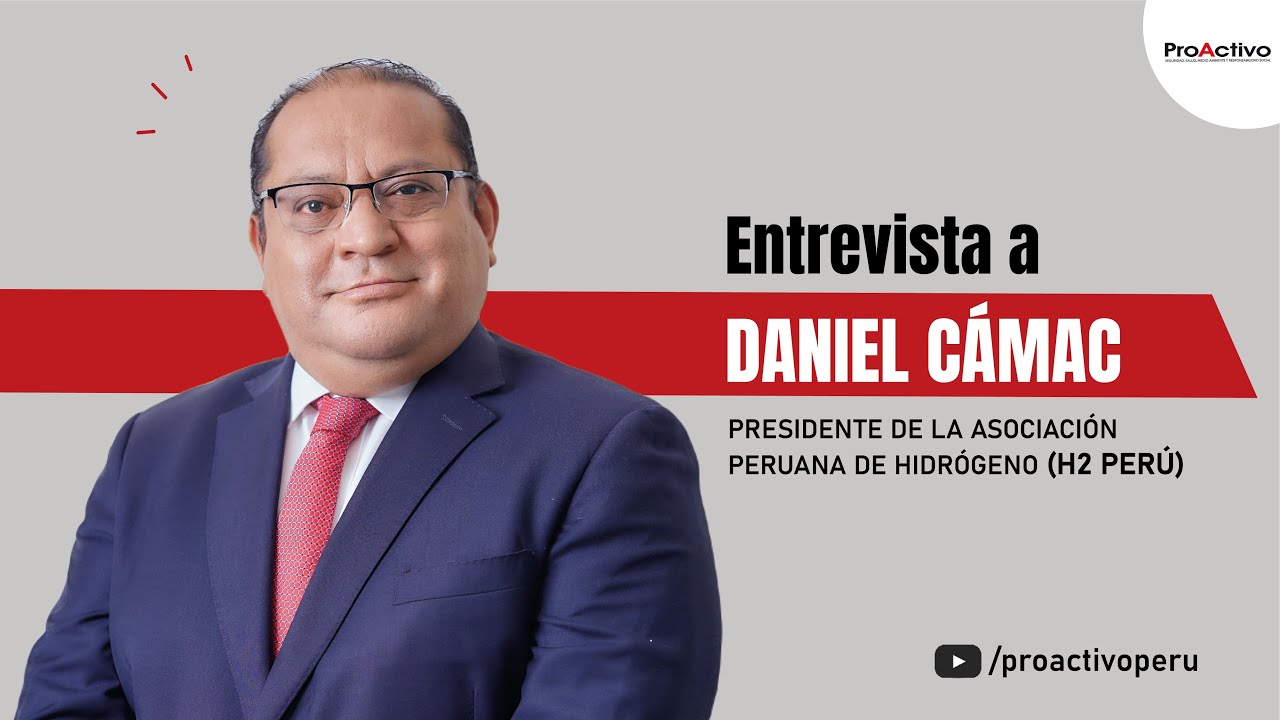 Daniel Cámac: “Perú se posiciona para ser un futuro proveedor de hidrógeno verde” (Exclusivo)