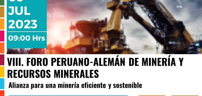 VIII Foro Peruano-Alemán de Minería y Recursos Minerales