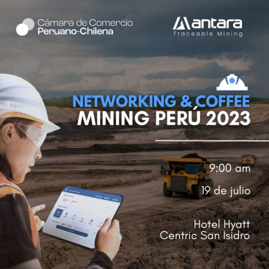 NETWORKING & COFFEE MINING PERU 2023 El valor e impacto de la trazabilidad en minería