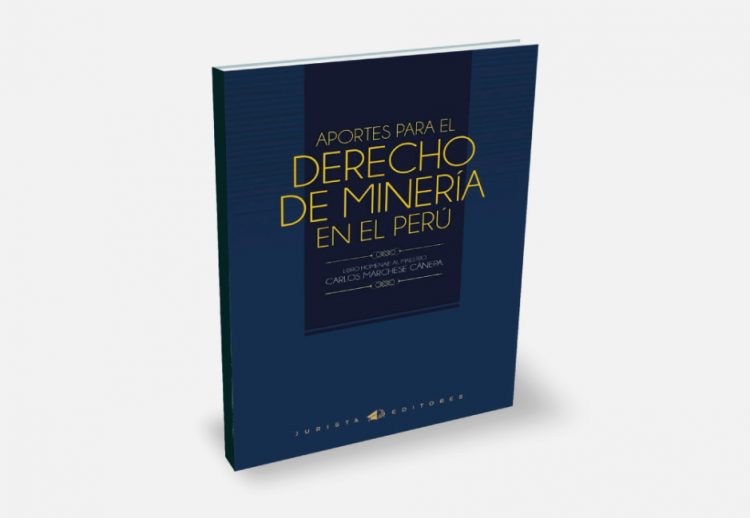 Aportes para el Derecho en la Minería en el Perú