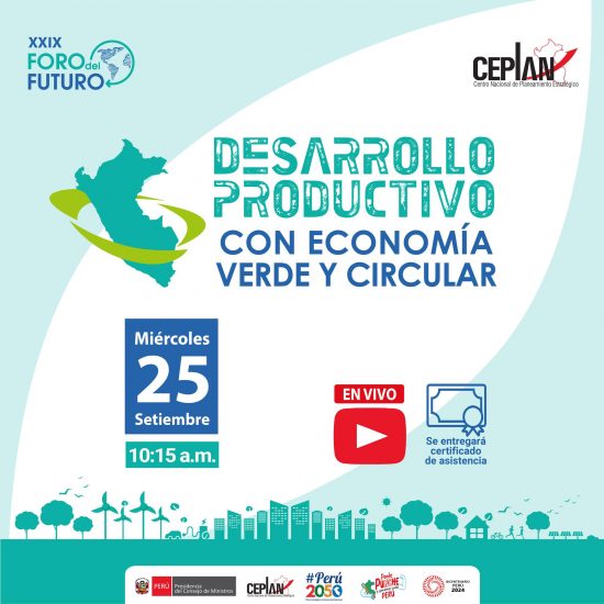 XXIX Foro del Futuro: Desarrollo productivo con economía verde y circular