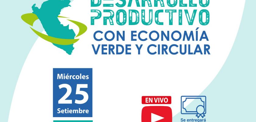 XXIX Foro del Futuro: Desarrollo productivo con economía verde y circular