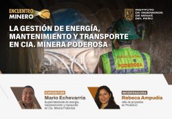 La gestión de energía, mantenimiento y transporte en Minera Poderosa