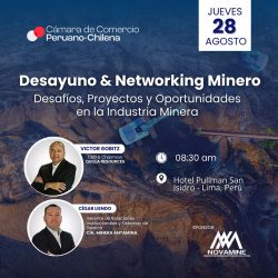 Desayuno & Networking Minero: “Desafíos, Proyectos y Oportunidades en la Industria Minera”
