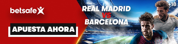 Betsafe - Real Madrid vs Barcelona