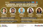 Webinar: La minería, motor del aprendizaje tecnológico multidisciplinario