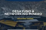 Desafíos y oportunidades para la industria minera