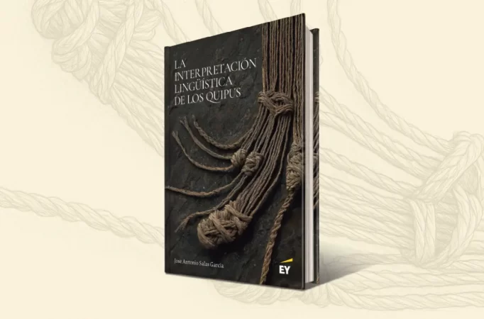 La interpretacion linguistica de los quipus EY Perú presenta “La interpretación lingüística de los quipus”, un libro que plantea nuevas teorías acerca de su uso y aplicación