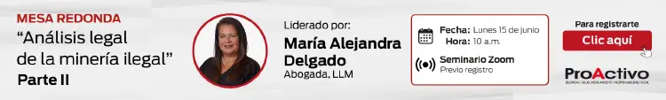 Mesa Redonda "Análisis legal de la minería ilegal" - II Parte