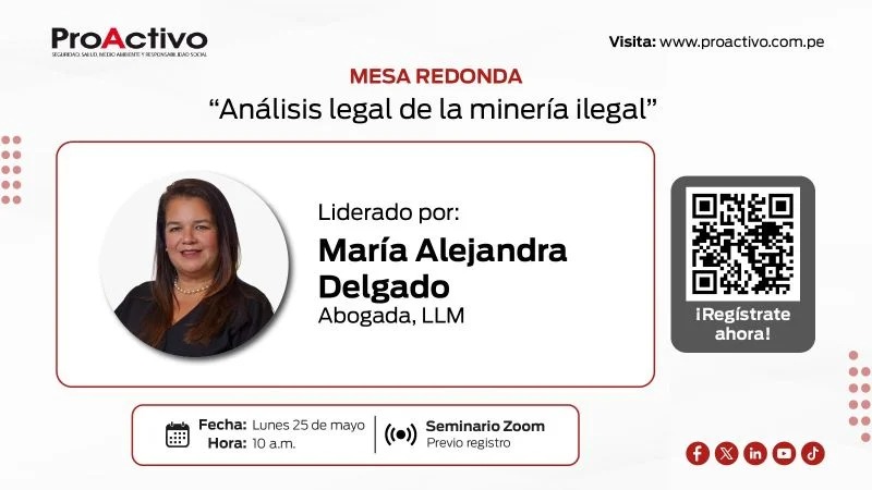 Mesa redonda: Análisis legal de la minería ilegal
