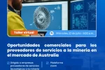 Oportunidades Comerciales para los proveedores de servicios a la minería en el mercado de Australia