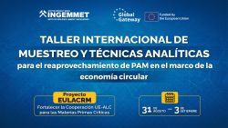 INGEMMET y BGR lideran taller internacional para impulsar el reaprovechamiento de Pasivos Ambientales Mineros